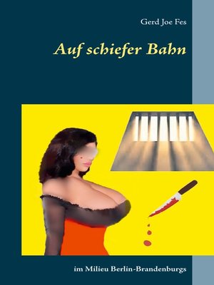cover image of Auf schiefer Bahn